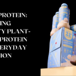 Good Protein: Choosing Quality Plant-Based Protein for Everyday Nutrition