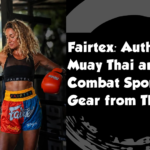 Fairtex: Authentic Muay Thai and Combat Sports Gear from Thailand